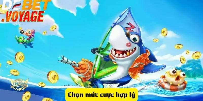 Bắn cá mod DEBET - Giải trí đỉnh cao mà bạn không thể bỏ lỡ 2 Chọn mức cược hợp lý