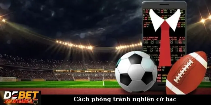 Làm thế nào để nhận biết dấu hiệu nghiện cờ bạc và cách phòng tránh? 3 Cách phòng tránh nghiện cờ bạc