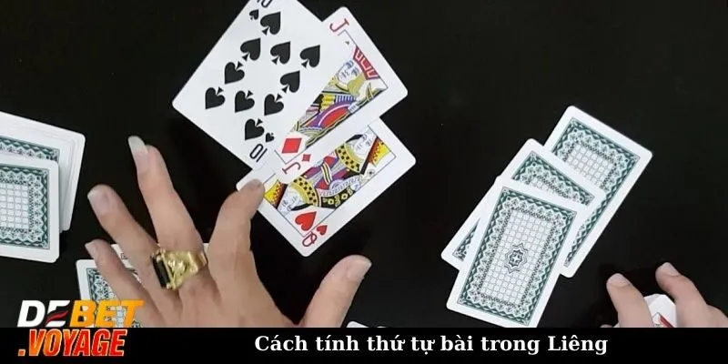 Chất Liêng nào mạnh nhất? Bí quyết chơi nhanh thắng 2 Cách tính thứ tự bài trong Liêng