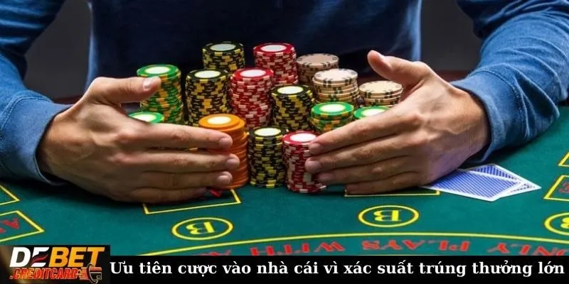 Chiến thuật nào hiệu quả nhất khi chơi bài Baccarat? 3 Ưu tiên cược vào nhà cái vì xác suất trúng thưởng lớn